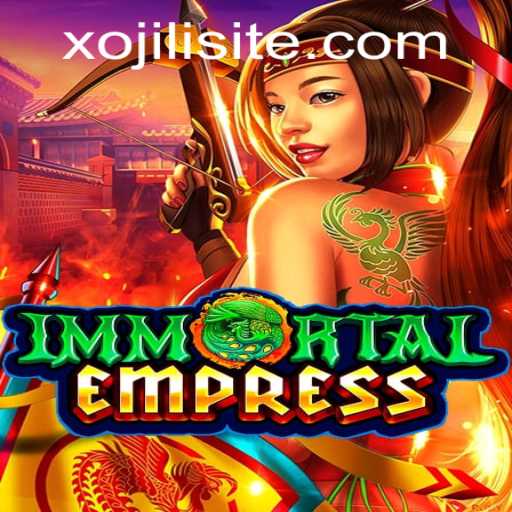 ImmortalEmpress: Unveiling the Mystical World of Xojili