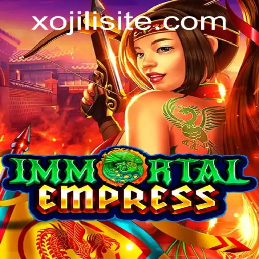 ImmortalEmpress: Unveiling the Mystical World of Xojili